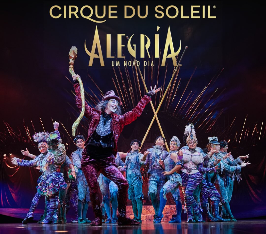 CIRQUE DU SOLEIL ALEGRIA – (De 19 a 20 de Setembro de 2026)